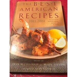 The Best American Recipes 2003-2004: The Year's Top Picks from Books, Magazines,